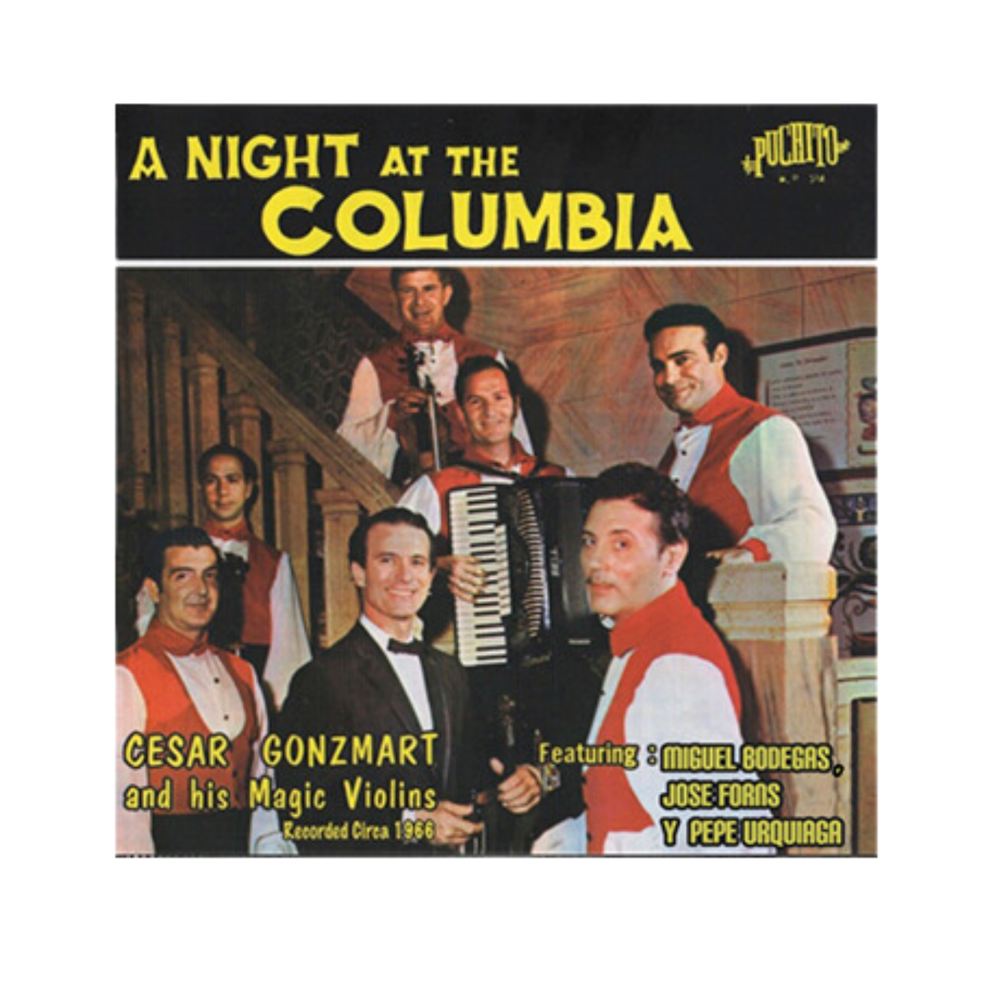 CD cover of 'A Night at the Columbia' featuring Cesar Gonzmart and his Magic Violins with several members singing and playing instruments.